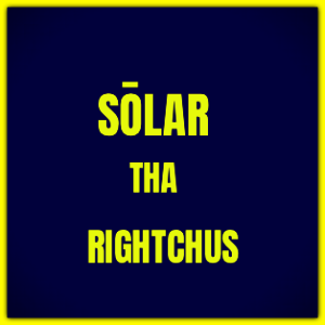 Solar Tha Rightchus Logo